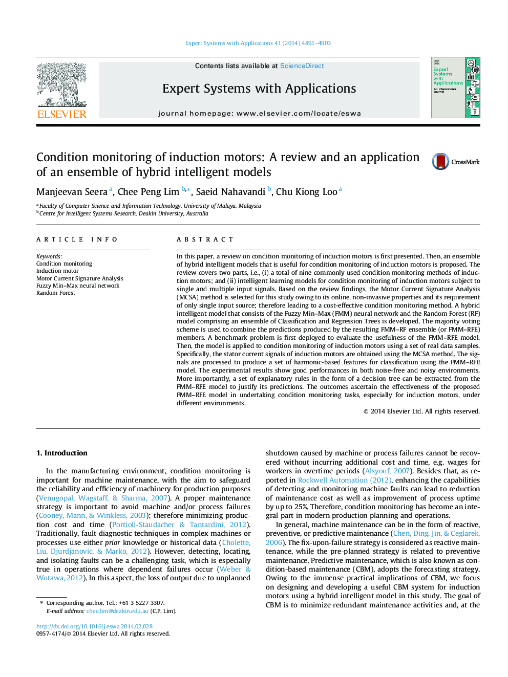 Condition monitoring of induction motors: A review and an application of an ensemble of hybrid intelligent models