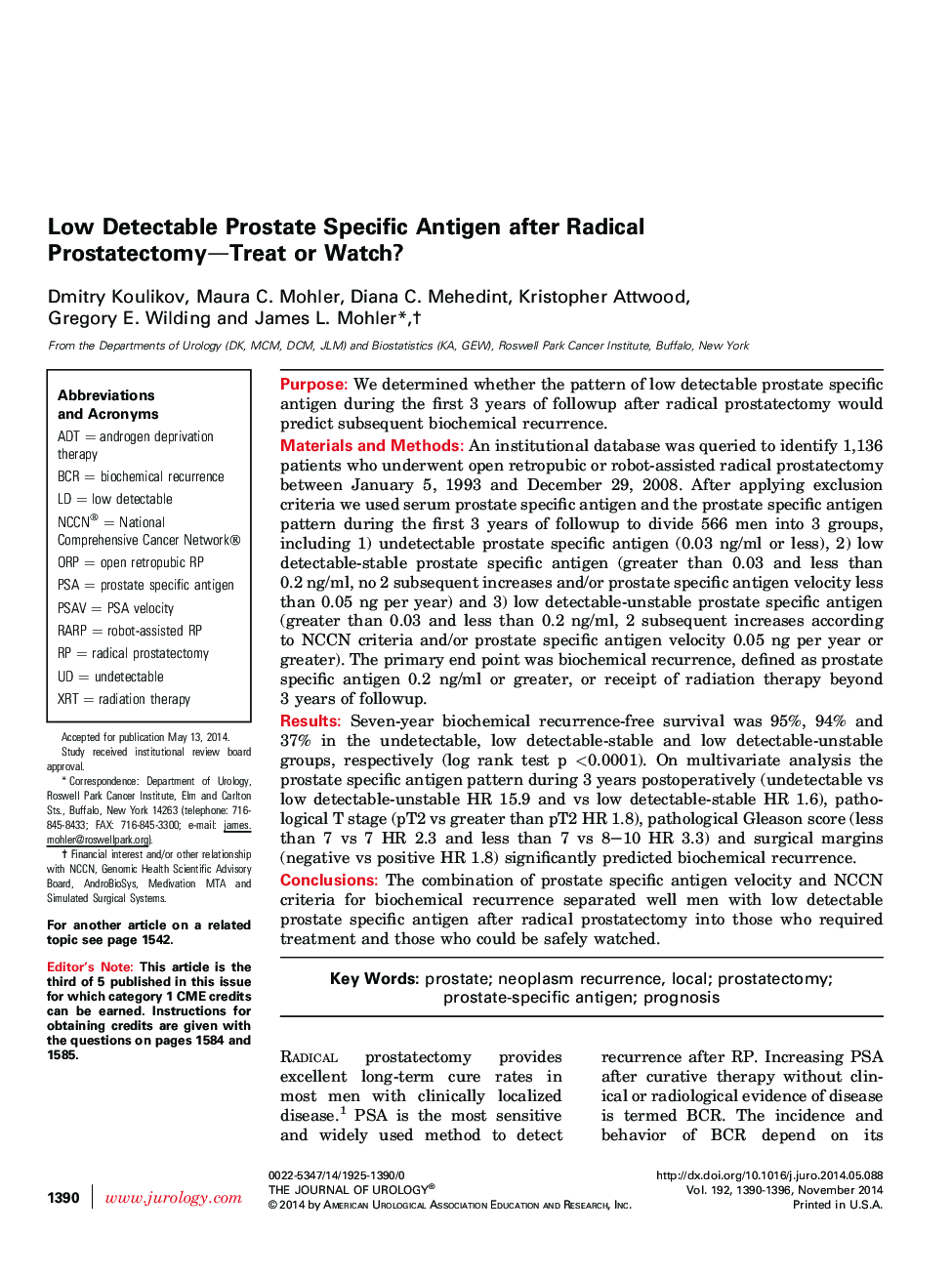 Low Detectable Prostate Specific Antigen after Radical Prostatectomy—Treat or Watch? 