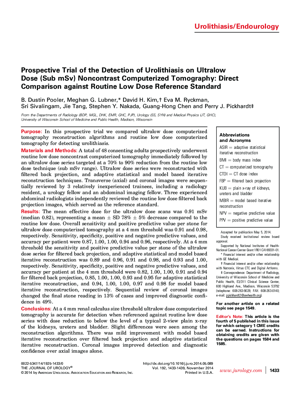 Prospective Trial of the Detection of Urolithiasis on Ultralow Dose (Sub mSv) Noncontrast Computerized Tomography: Direct Comparison against Routine Low Dose Reference Standard 