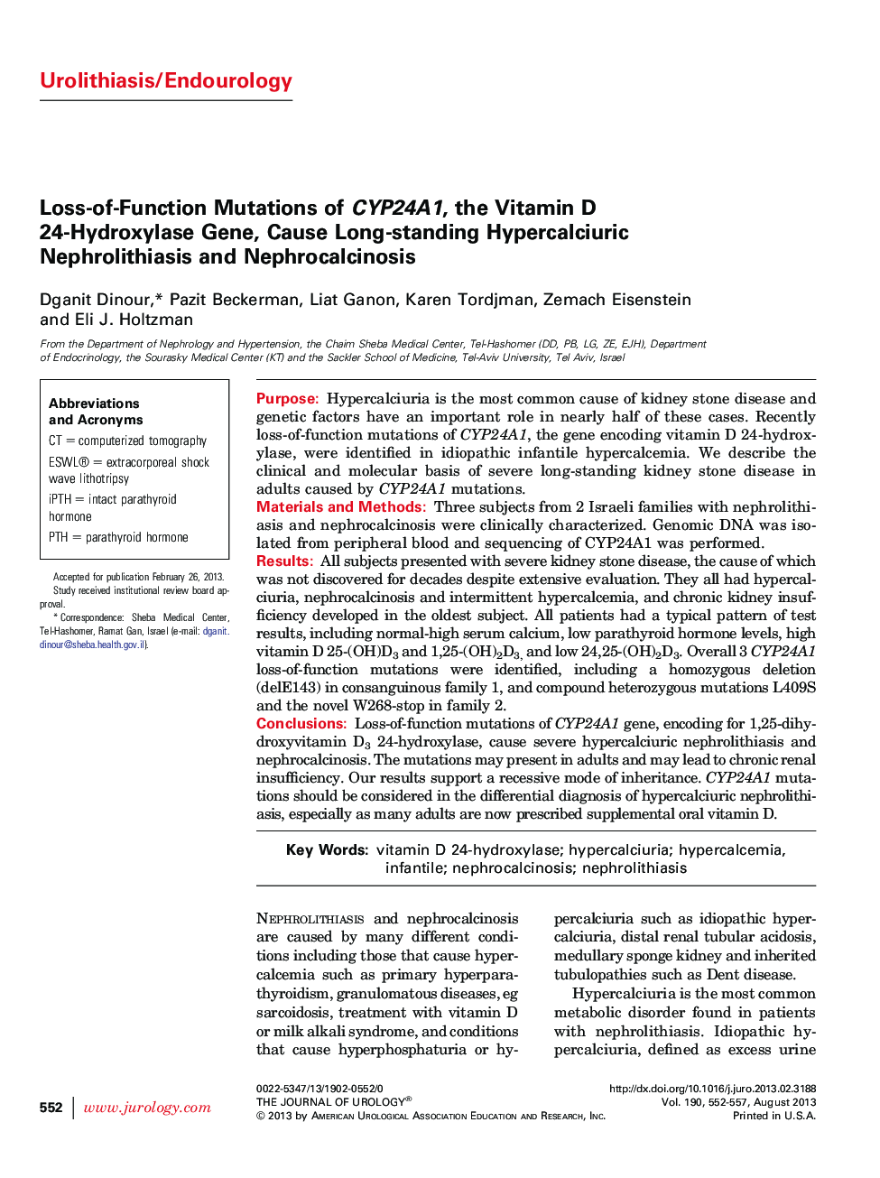 Loss-of-Function Mutations of CYP24A1, the Vitamin D 24-Hydroxylase Gene, Cause Long-standing Hypercalciuric Nephrolithiasis and Nephrocalcinosis 