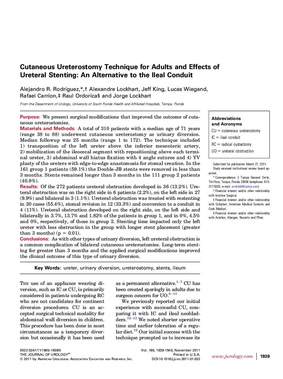 Cutaneous Ureterostomy Technique for Adults and Effects of Ureteral Stenting: An Alternative to the Ileal Conduit 