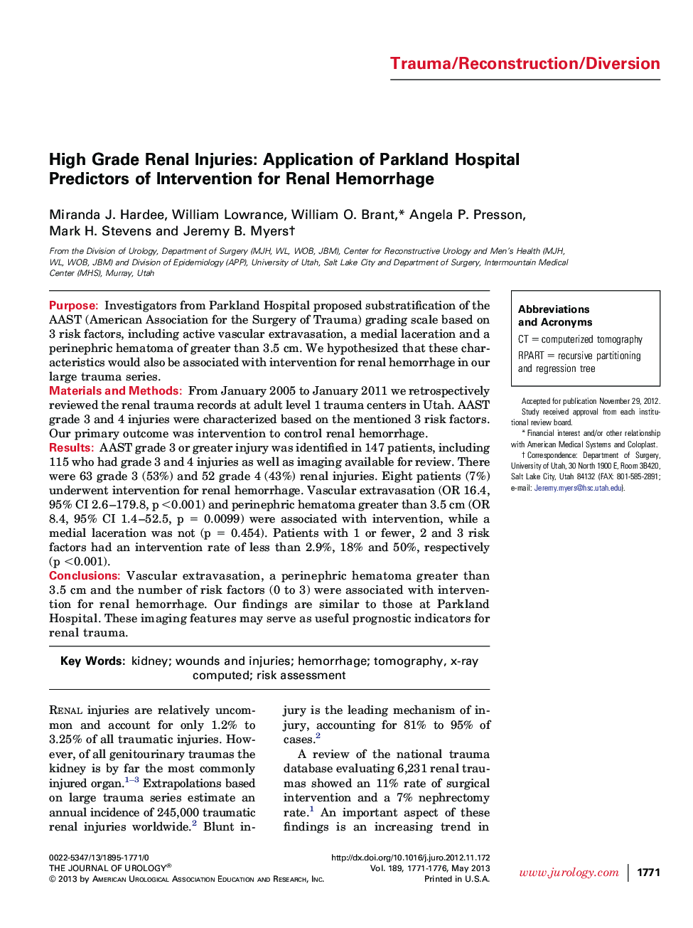 High Grade Renal Injuries: Application of Parkland Hospital Predictors of Intervention for Renal Hemorrhage