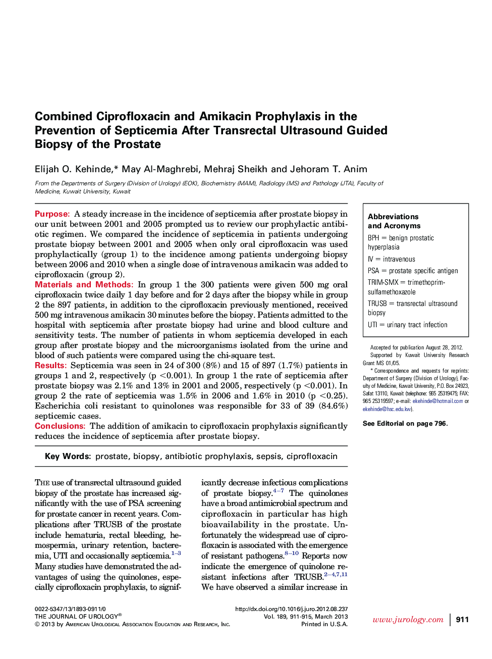 Combined Ciprofloxacin and Amikacin Prophylaxis in the Prevention of Septicemia After Transrectal Ultrasound Guided Biopsy of the Prostate 