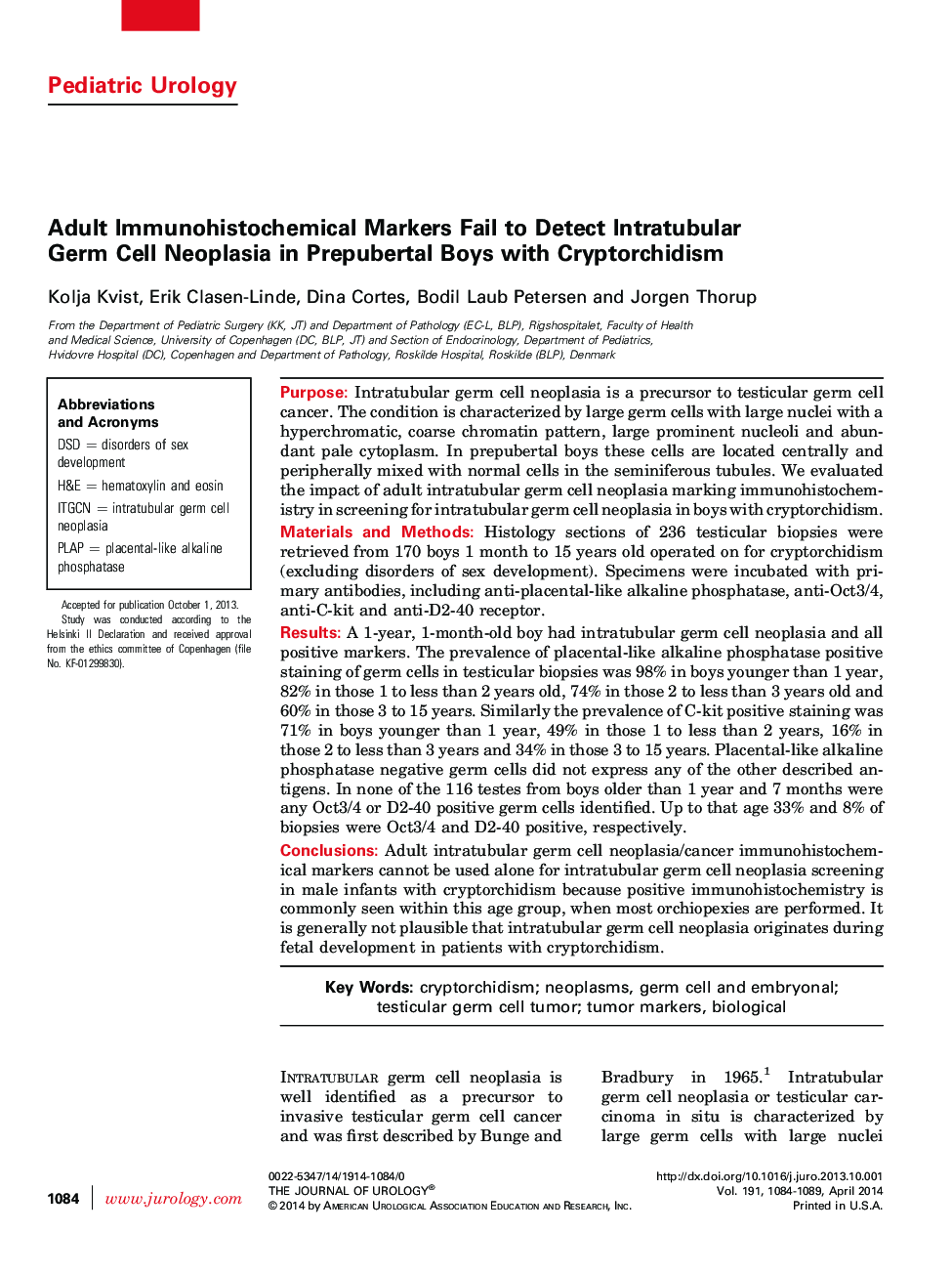 Adult Immunohistochemical Markers Fail to Detect Intratubular Germ Cell Neoplasia in Prepubertal Boys with Cryptorchidism 