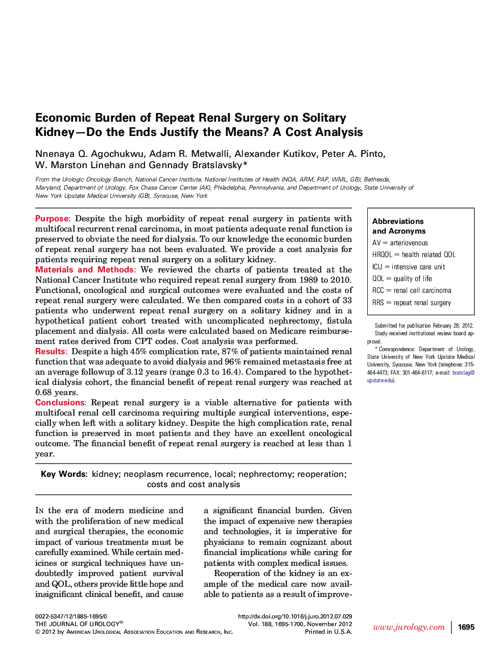 Economic Burden of Repeat Renal Surgery on Solitary Kidney—Do the Ends Justify the Means? A Cost Analysis 