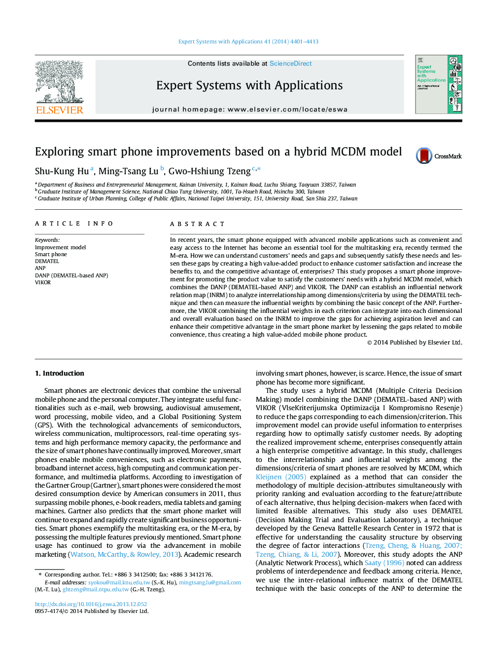 Exploring smart phone improvements based on a hybrid MCDM model