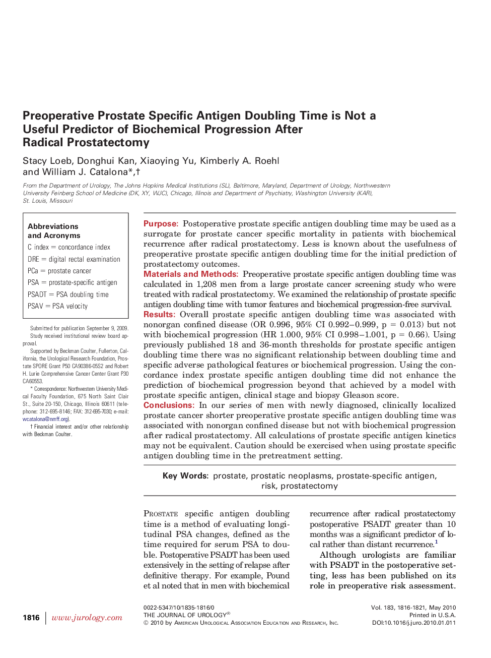 Preoperative Prostate Specific Antigen Doubling Time is Not a Useful Predictor of Biochemical Progression After Radical Prostatectomy 