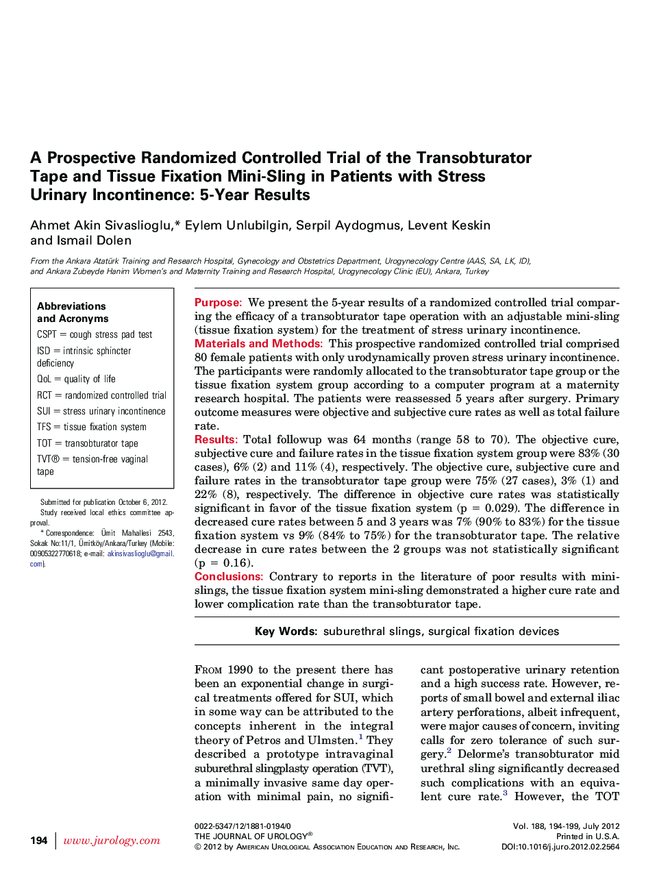 A Prospective Randomized Controlled Trial of the Transobturator Tape and Tissue Fixation Mini-Sling in Patients with Stress Urinary Incontinence: 5-Year Results 