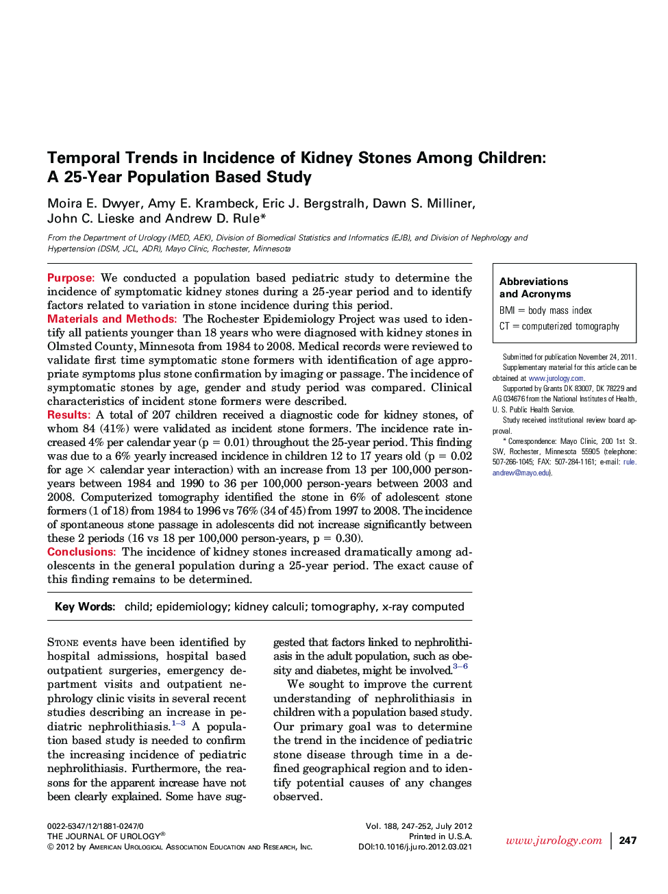 Temporal Trends in Incidence of Kidney Stones Among Children: A 25-Year Population Based Study 