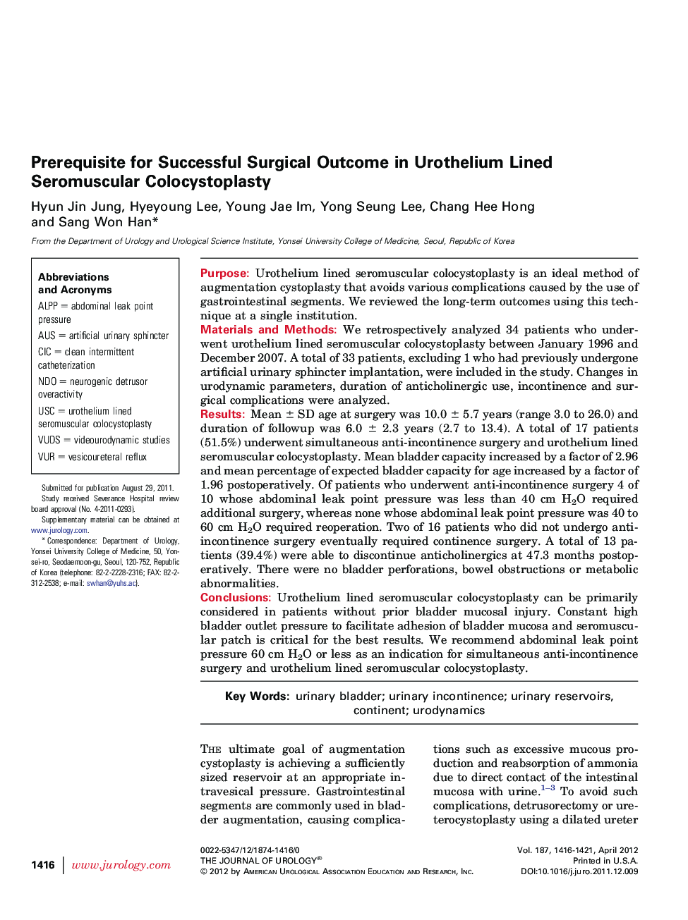 Prerequisite for Successful Surgical Outcome in Urothelium Lined Seromuscular Colocystoplasty 