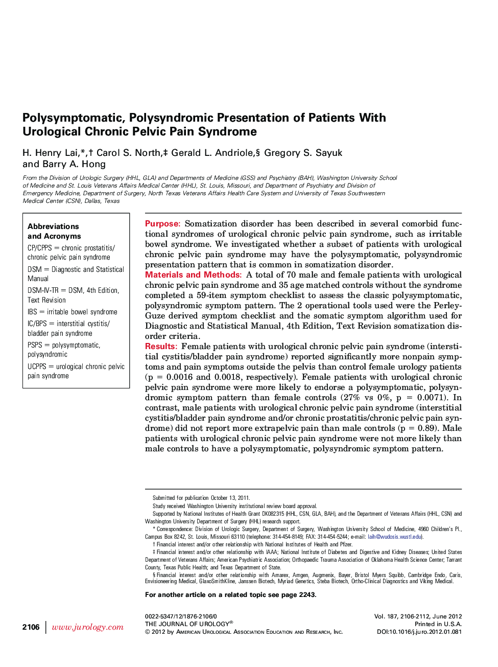 Polysymptomatic, Polysyndromic Presentation of Patients With Urological Chronic Pelvic Pain Syndrome 