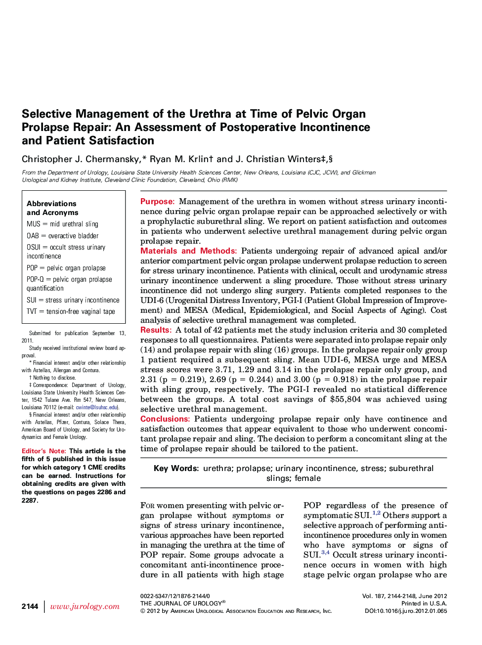 Selective Management of the Urethra at Time of Pelvic Organ Prolapse Repair: An Assessment of Postoperative Incontinence and Patient Satisfaction 