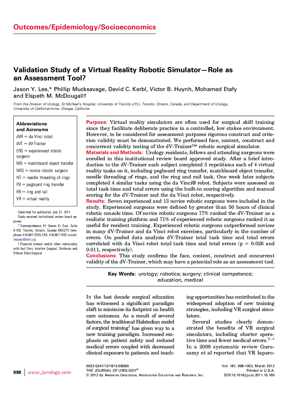 Validation Study of a Virtual Reality Robotic Simulator-Role as an Assessment Tool?