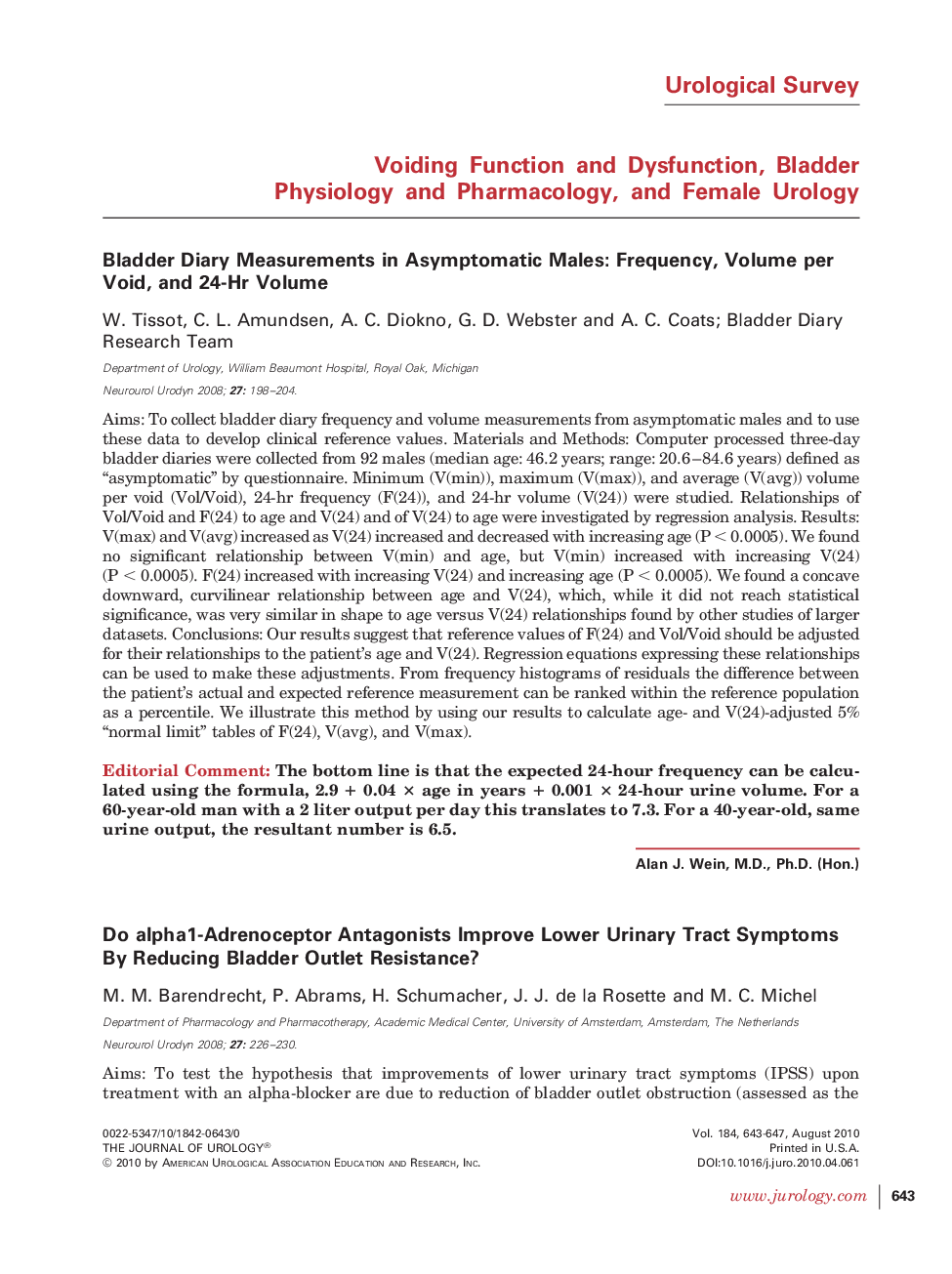 Voiding Function and Dysfunction, Bladder Physiology and Pharmacology, and Female Urology