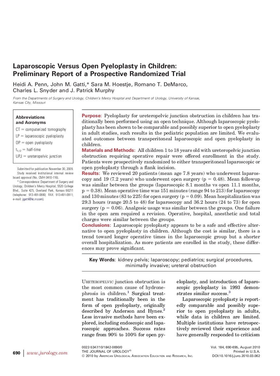 Laparoscopic Versus Open Pyeloplasty in Children: Preliminary Report of a Prospective Randomized Trial 