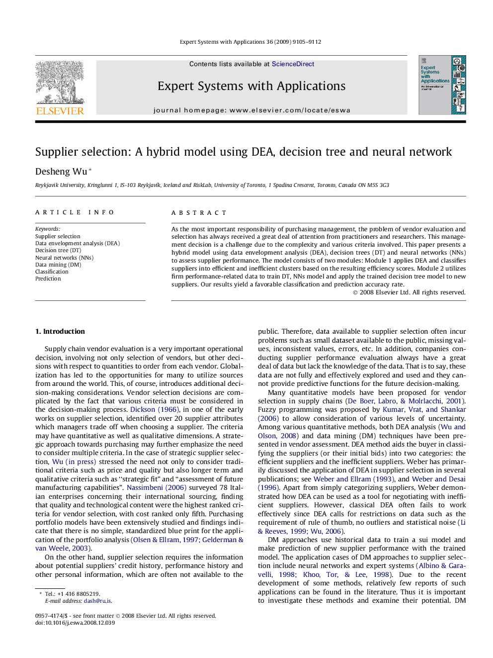 Supplier selection: A hybrid model using DEA, decision tree and neural network