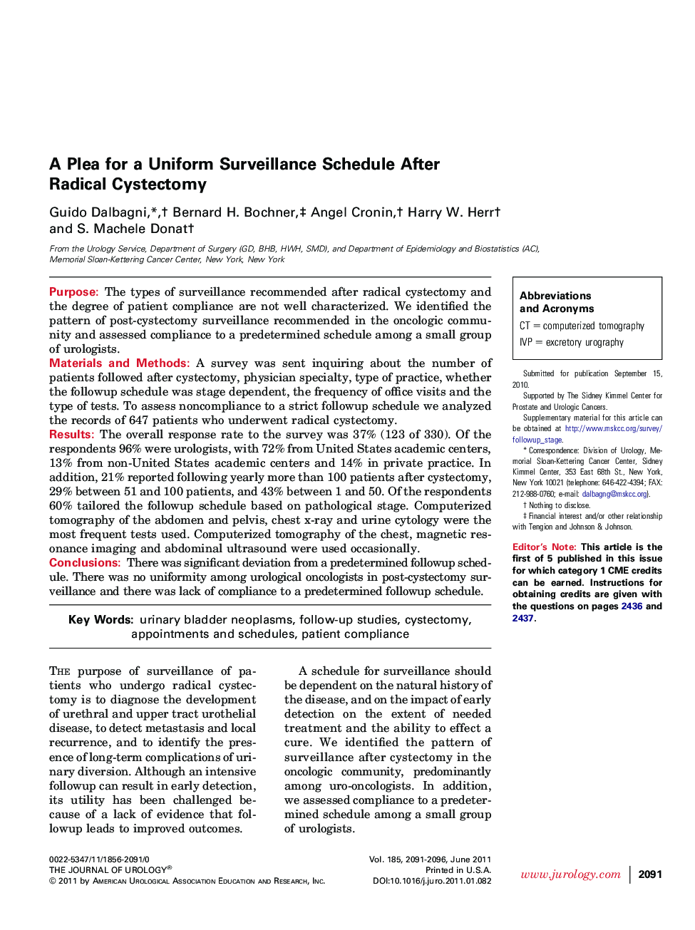 A Plea for a Uniform Surveillance Schedule After Radical Cystectomy