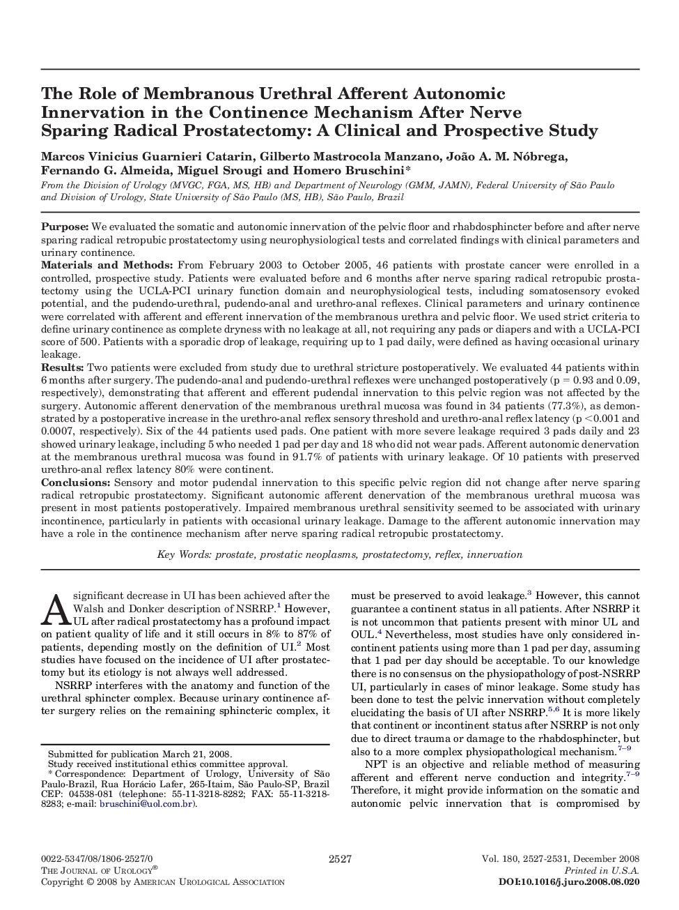 The Role of Membranous Urethral Afferent Autonomic Innervation in the Continence Mechanism After Nerve Sparing Radical Prostatectomy: A Clinical and Prospective Study