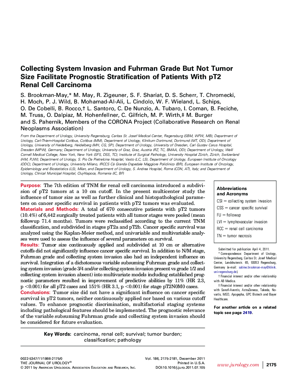 Collecting System Invasion and Fuhrman Grade But Not Tumor Size Facilitate Prognostic Stratification of Patients With pT2 Renal Cell Carcinoma