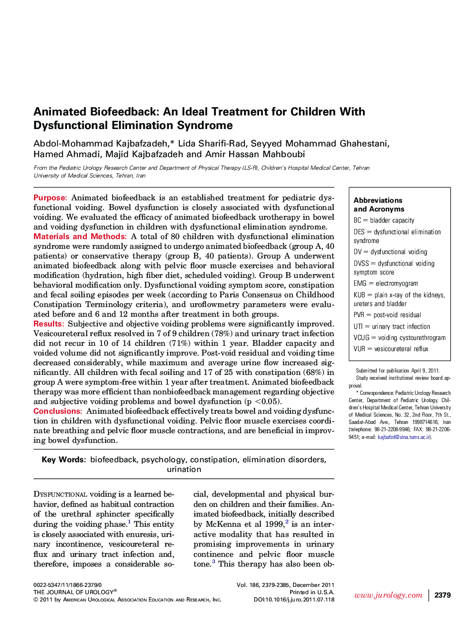 Animated Biofeedback: An Ideal Treatment for Children With Dysfunctional Elimination Syndrome 