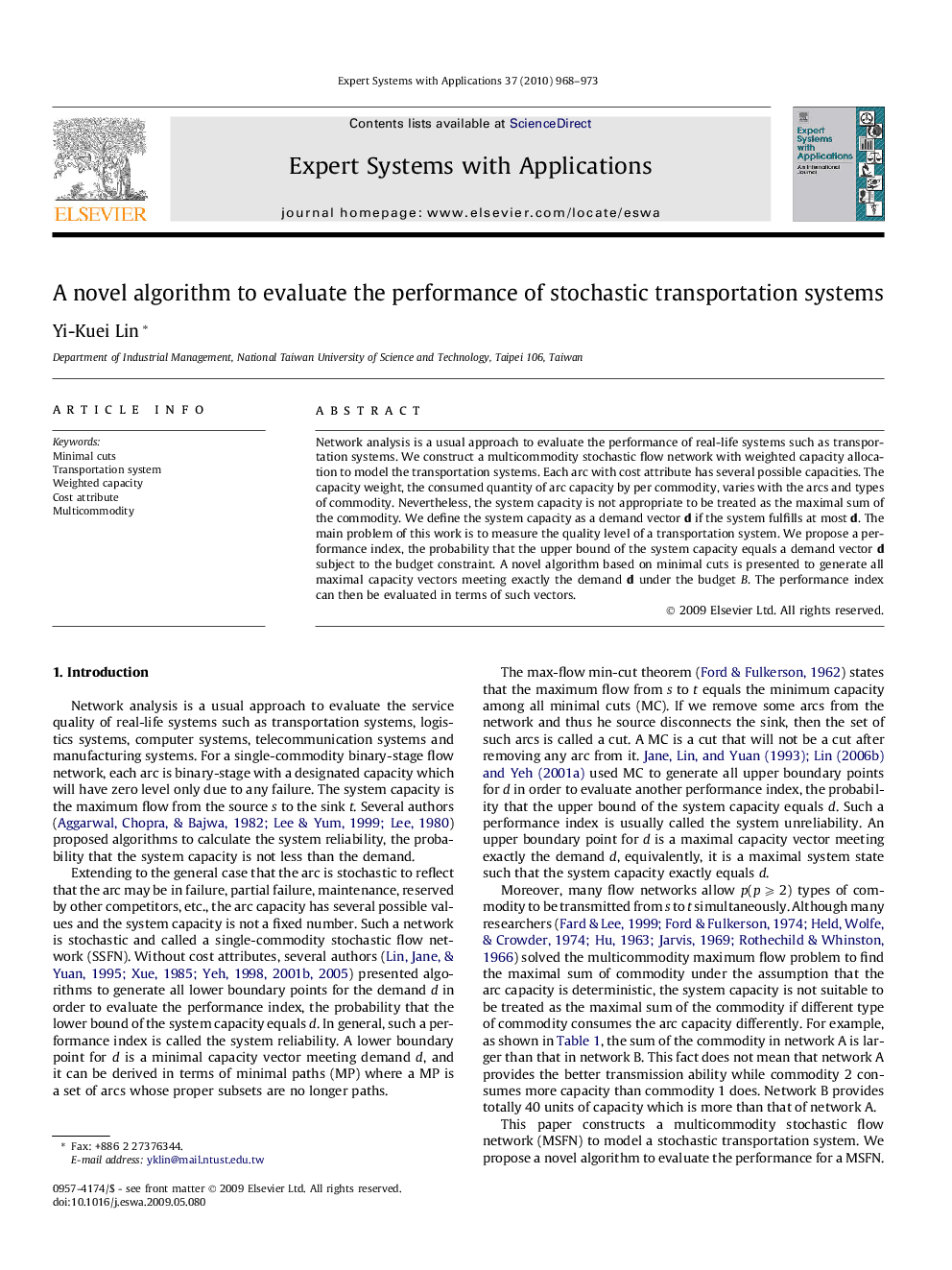 A novel algorithm to evaluate the performance of stochastic transportation systems