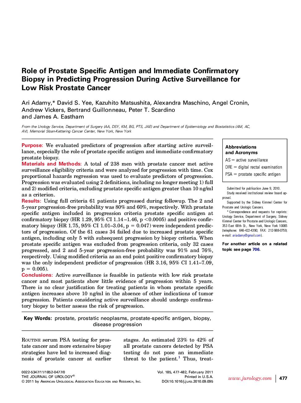 Role of Prostate Specific Antigen and Immediate Confirmatory Biopsy in Predicting Progression During Active Surveillance for Low Risk Prostate Cancer 