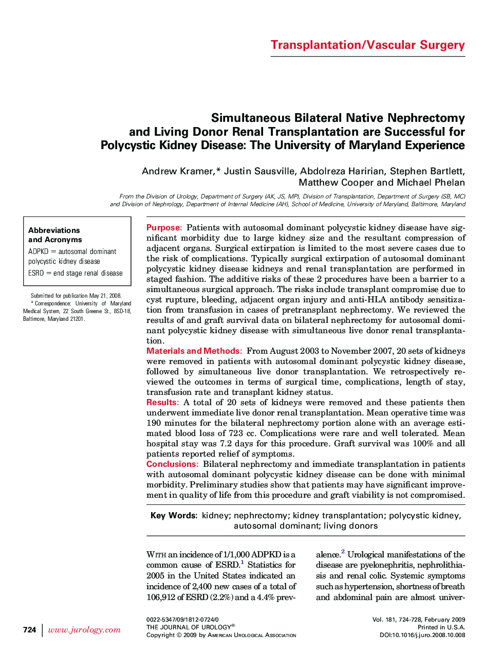 Simultaneous Bilateral Native Nephrectomy and Living Donor Renal Transplantation are Successful for Polycystic Kidney Disease: The University of Maryland Experience