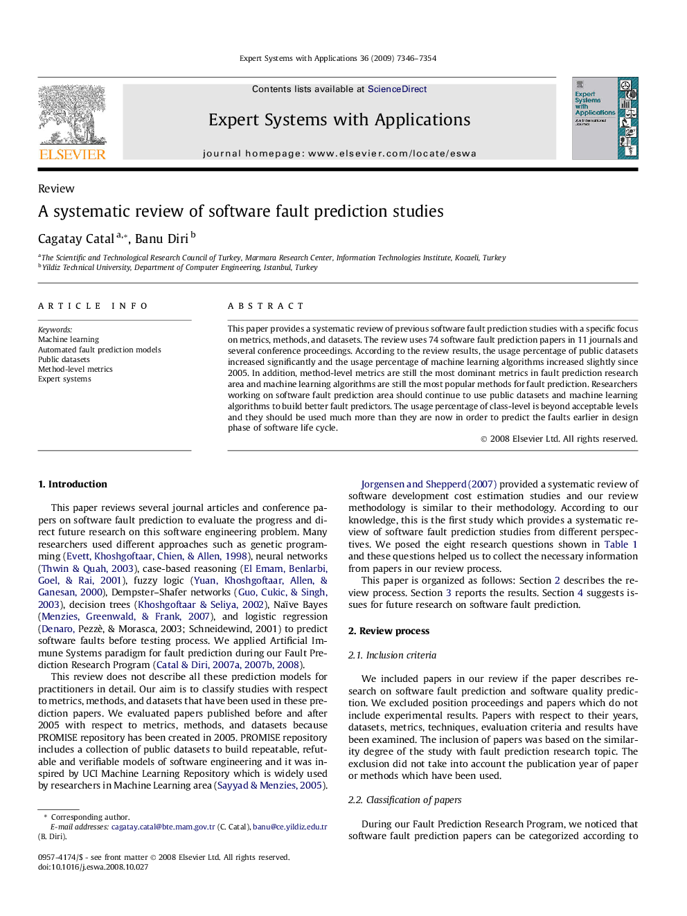 A systematic review of software fault prediction studies