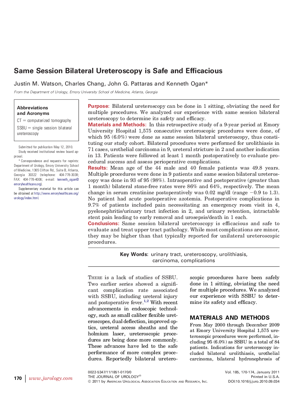 Same Session Bilateral Ureteroscopy is Safe and Efficacious 