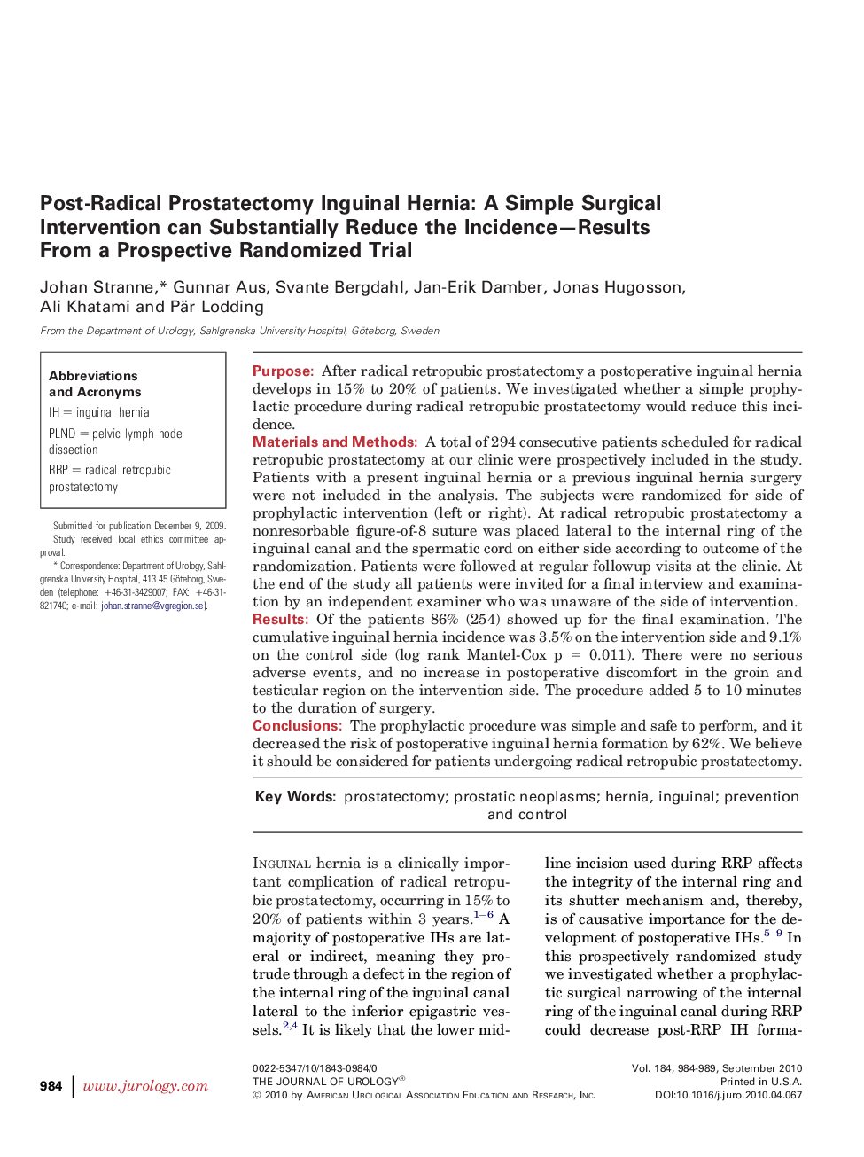 Post-Radical Prostatectomy Inguinal Hernia: A Simple Surgical Intervention can Substantially Reduce the Incidence—Results From a Prospective Randomized Trial 