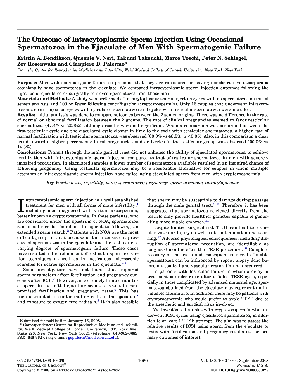 The Outcome of Intracytoplasmic Sperm Injection Using Occasional Spermatozoa in the Ejaculate of Men With Spermatogenic Failure