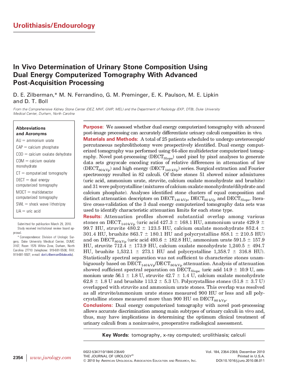 In Vivo Determination of Urinary Stone Composition Using Dual Energy Computerized Tomography With Advanced Post-Acquisition Processing