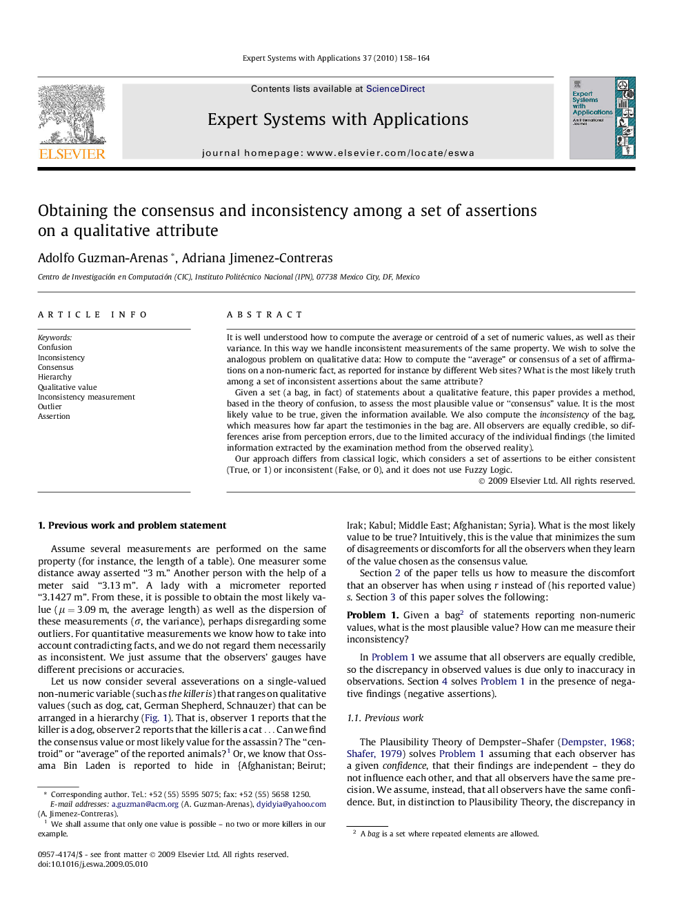 Obtaining the consensus and inconsistency among a set of assertions on a qualitative attribute