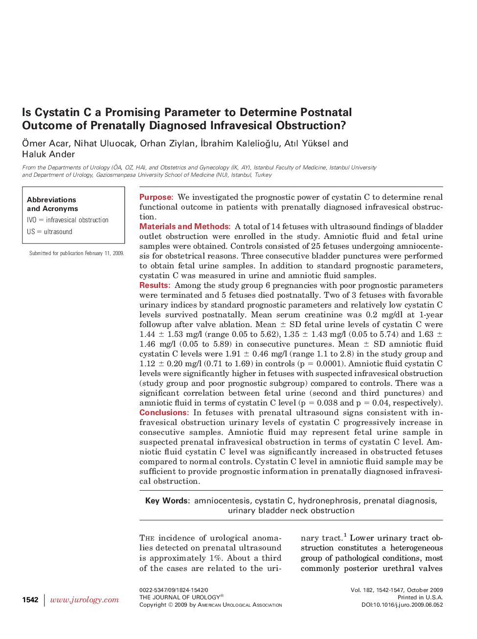 Is Cystatin C a Promising Parameter to Determine Postnatal Outcome of Prenatally Diagnosed Infravesical Obstruction?