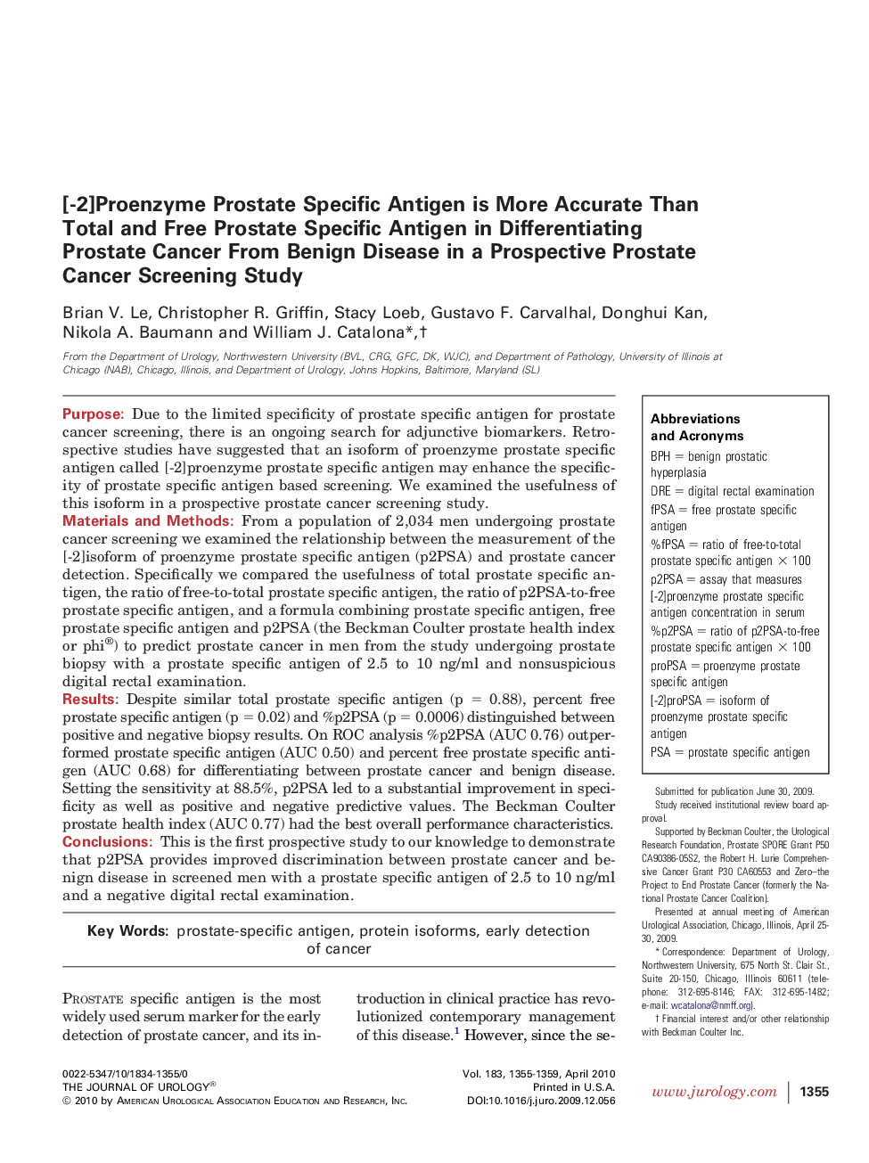 [-2]Proenzyme Prostate Specific Antigen is More Accurate Than Total and Free Prostate Specific Antigen in Differentiating Prostate Cancer From Benign Disease in a Prospective Prostate Cancer Screening Study