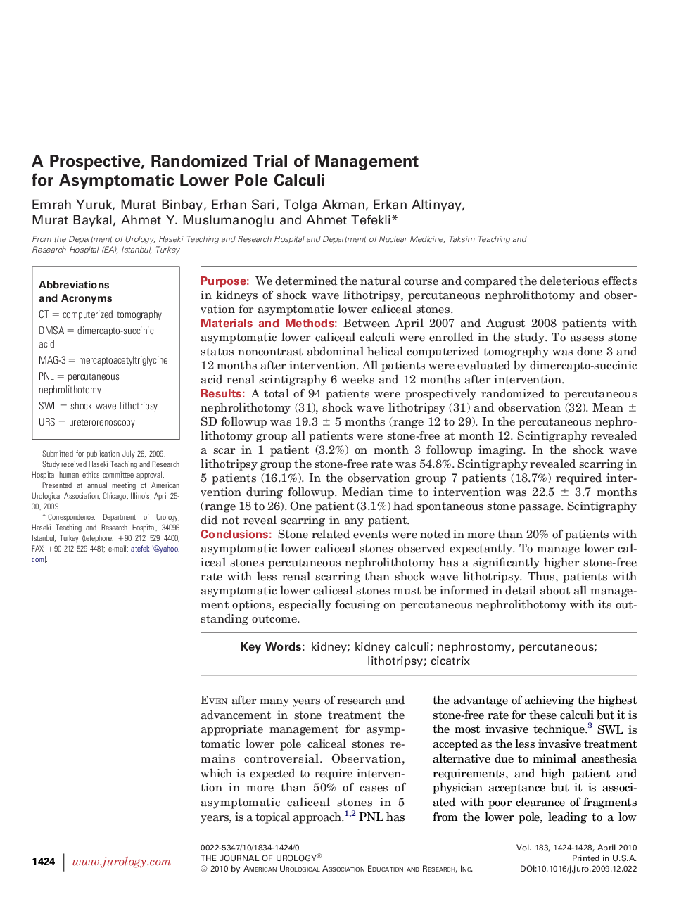 A Prospective, Randomized Trial of Management for Asymptomatic Lower Pole Calculi