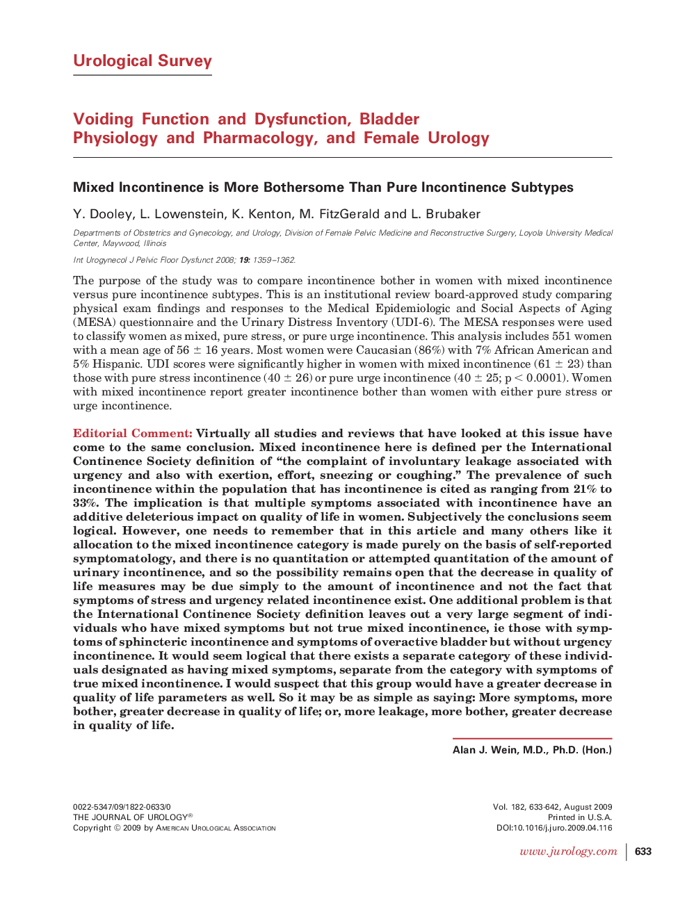 Voiding Function and Dysfunction, Bladder Physiology and Pharmacology, and Female Urology