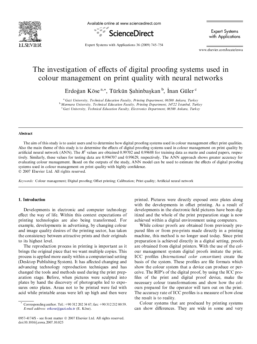 The investigation of effects of digital proofing systems used in colour management on print quality with neural networks