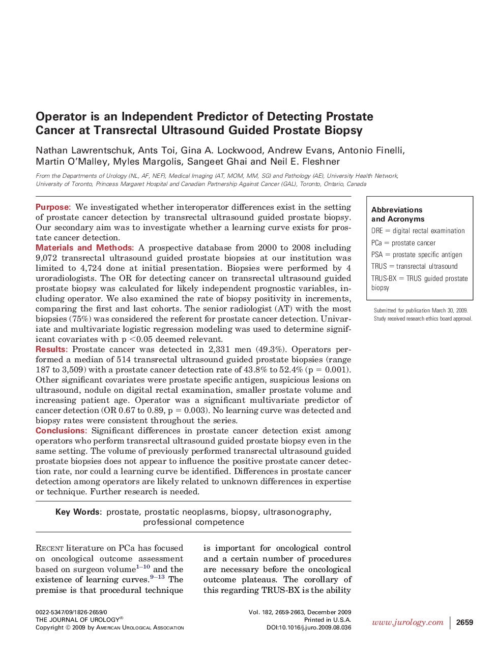 Operator is an Independent Predictor of Detecting Prostate Cancer at Transrectal Ultrasound Guided Prostate Biopsy 