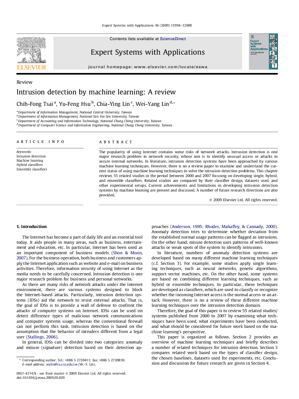 Intrusion detection by machine learning: A review