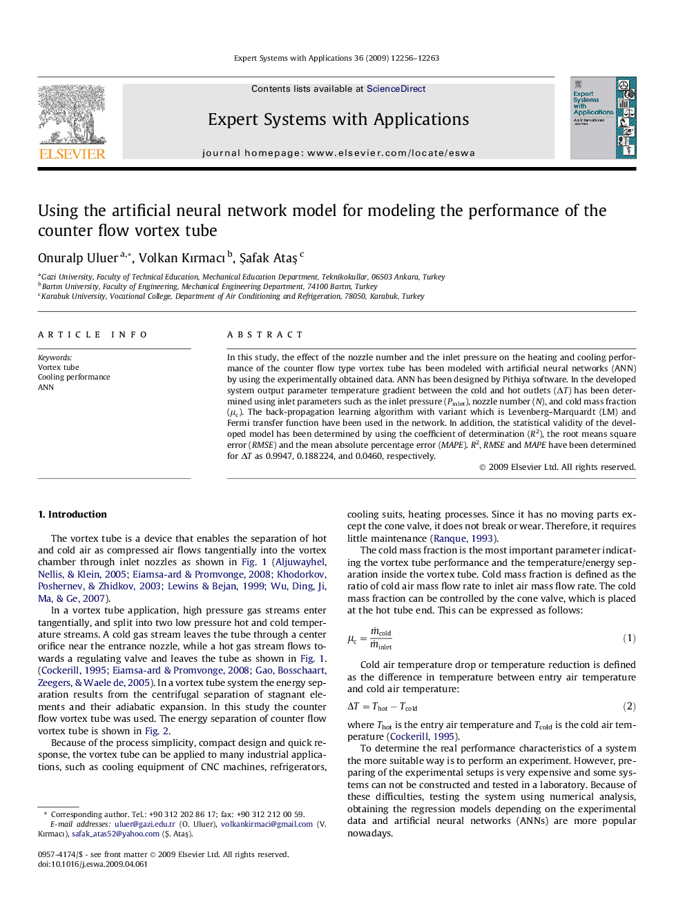 Using the artificial neural network model for modeling the performance of the counter flow vortex tube