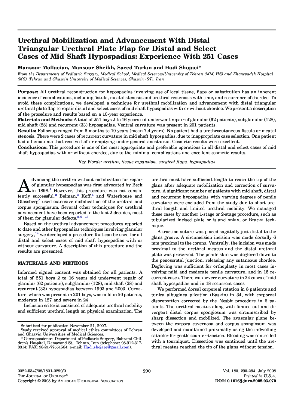 Urethral Mobilization and Advancement With Distal Triangular Urethral Plate Flap for Distal and Select Cases of Mid Shaft Hypospadias: Experience With 251 Cases 