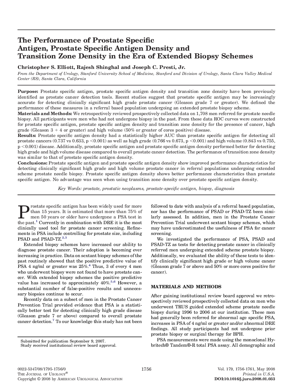 The Performance of Prostate Specific Antigen, Prostate Specific Antigen Density and Transition Zone Density in the Era of Extended Biopsy Schemes 