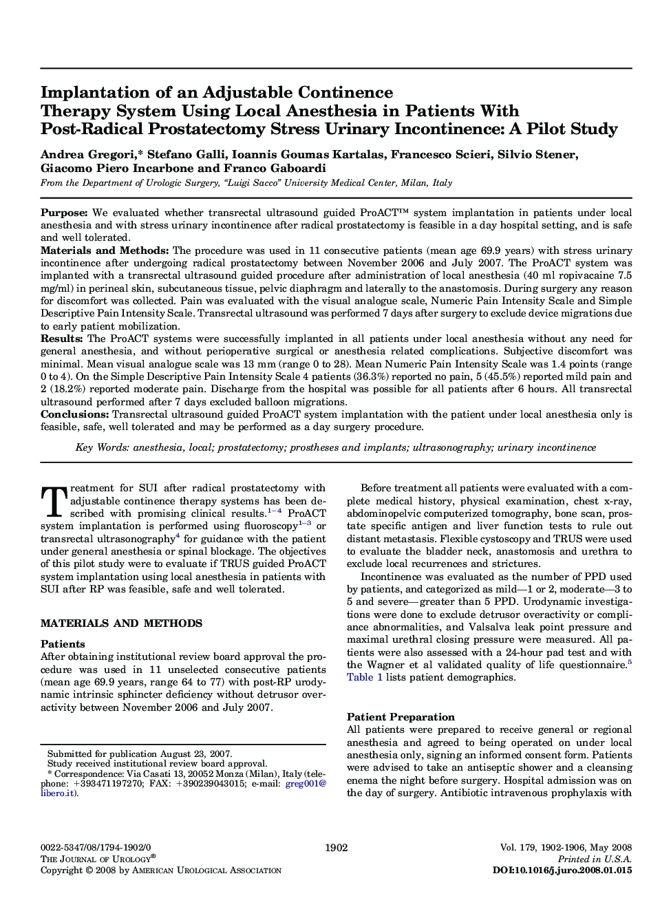 Implantation of an Adjustable Continence Therapy System Using Local Anesthesia in Patients With Post-Radical Prostatectomy Stress Urinary Incontinence: A Pilot Study