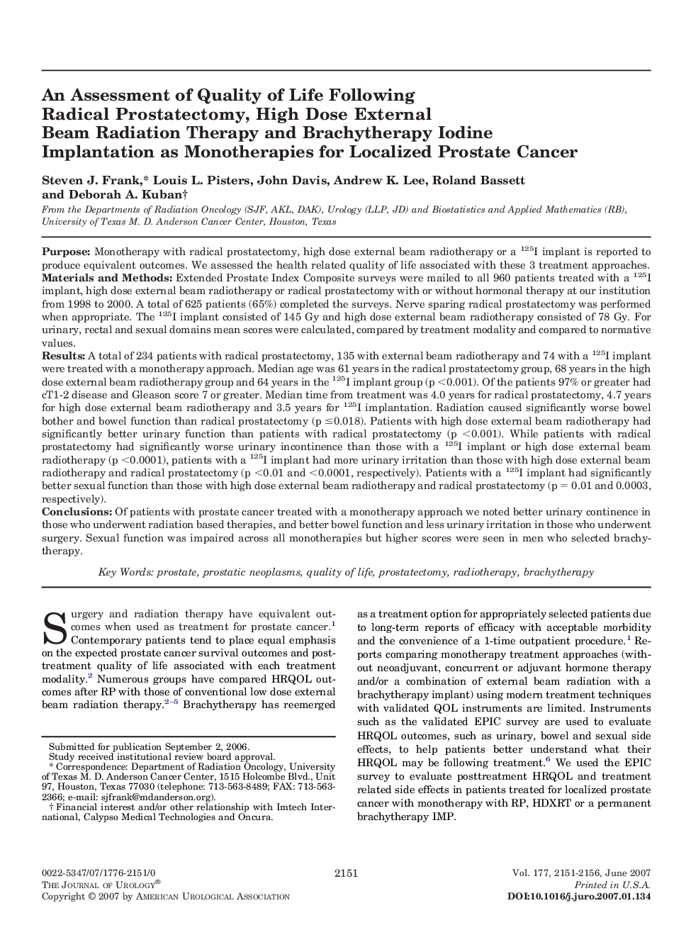 An Assessment of Quality of Life Following Radical Prostatectomy, High Dose External Beam Radiation Therapy and Brachytherapy Iodine Implantation as Monotherapies for Localized Prostate Cancer 