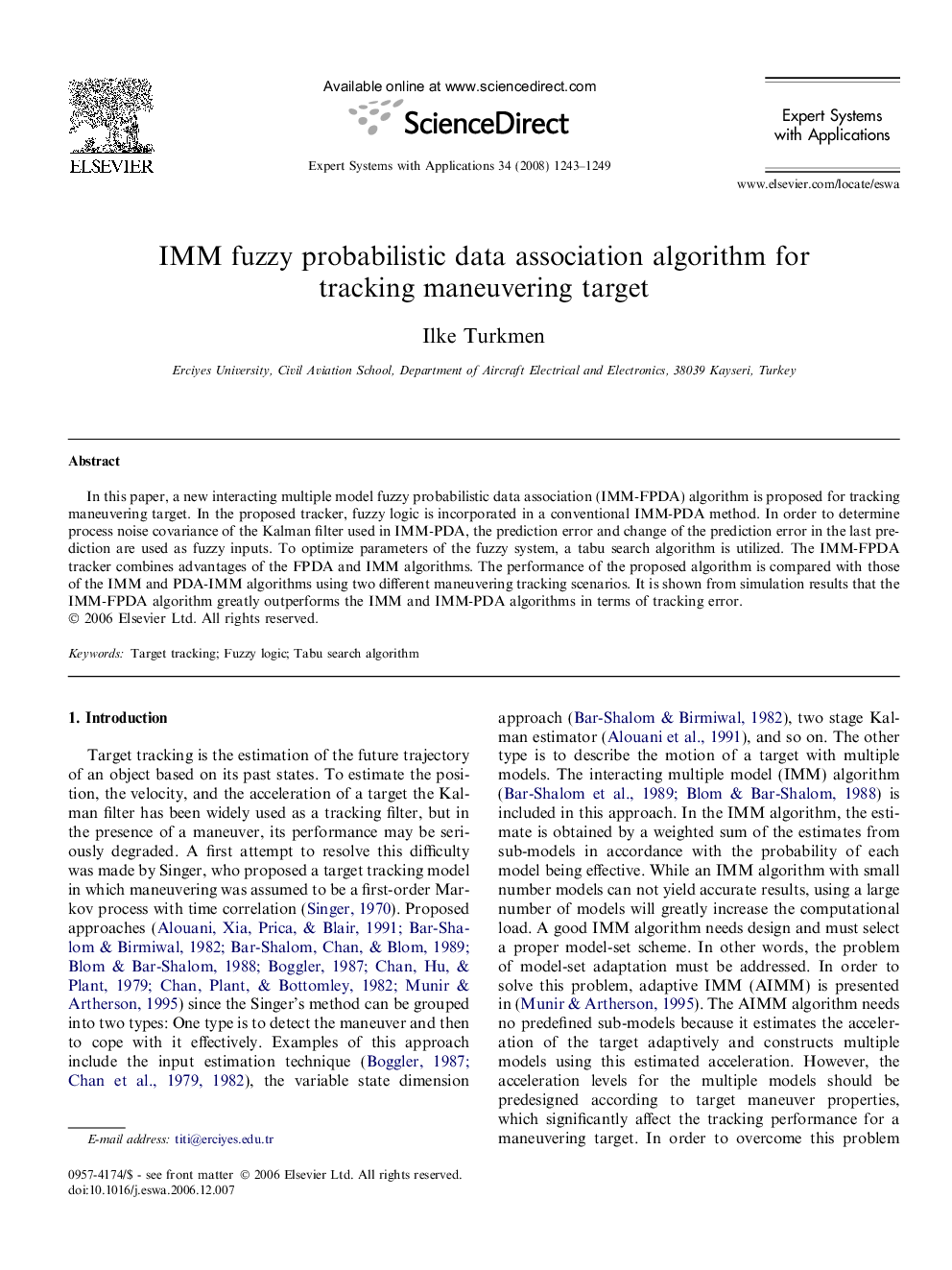 IMM fuzzy probabilistic data association algorithm for tracking maneuvering target