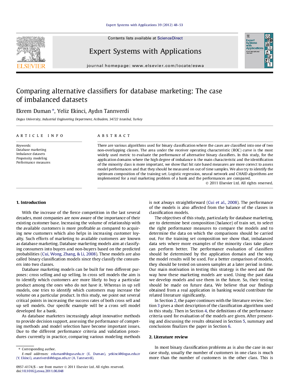 Comparing alternative classifiers for database marketing: The case of imbalanced datasets