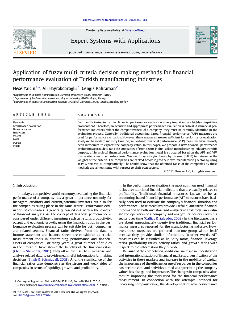 Application of fuzzy multi-criteria decision making methods for financial performance evaluation of Turkish manufacturing industries