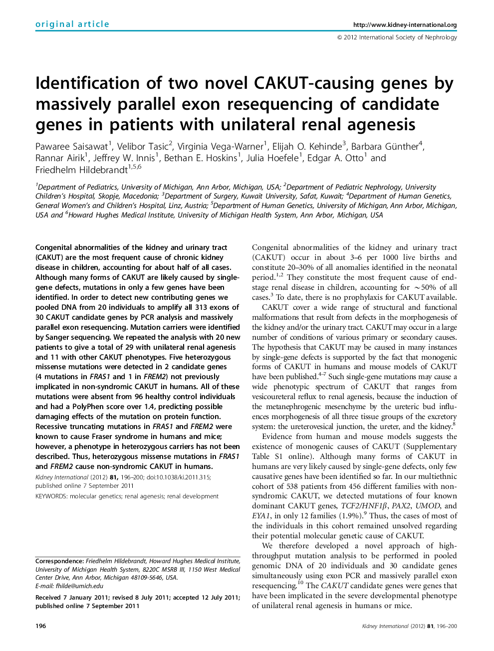 Identification of two novel CAKUT-causing genes by massively parallel exon resequencing of candidate genes in patients with unilateral renal agenesis 