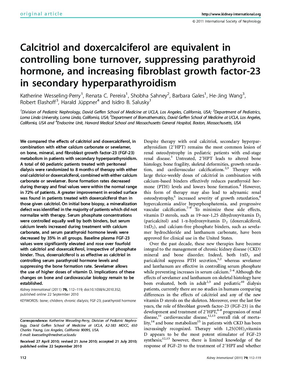 عکس صفحه اول مقاله: Calcitriol and doxercalciferol are equivalent in controlling bone turnover, suppressing parathyroid hormone, and increasing fibroblast growth factor-23 in secondary hyperparathyroidism Calcitriol and doxercalciferol are equivalent in controlling bone turnover, suppressing parathyroid hormone, and increasing fibroblast growth factor-23 in secondary hyperparathyroidism